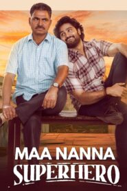 Maa Nanna Superhero (Mere Papa Superhero) (2024) (Hindi + Telugu) Dual Audio UnCut South Movie HD ESub